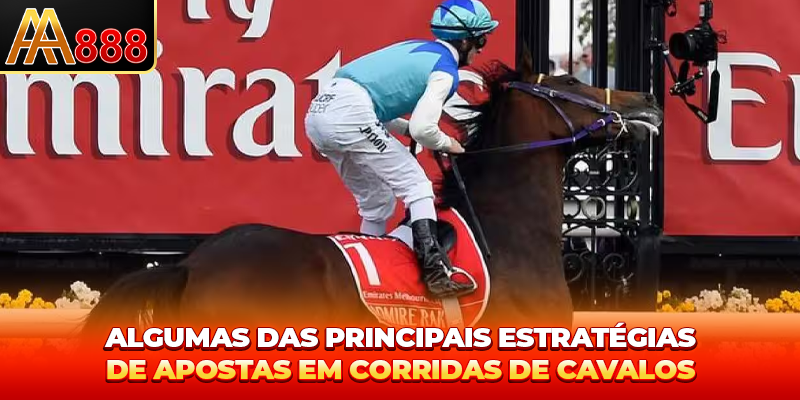 Algumas das principais estratégias de Apostas Corrida de Cavalos