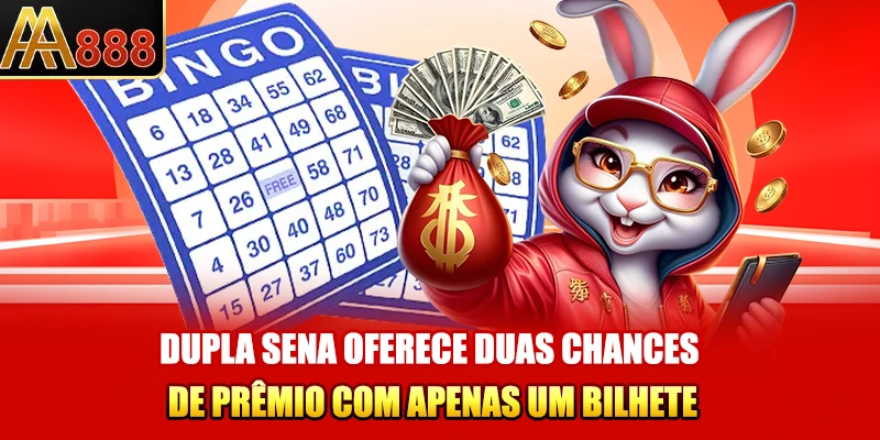 Dupla Sena oferece duas chances de prêmio com apenas um bilhete