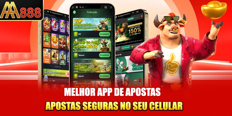 Melhor App de Apostas - Apostas Seguras no Seu Celular